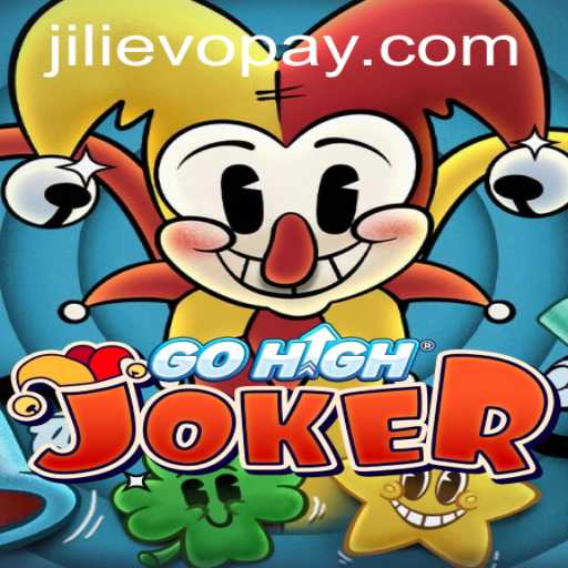 Exploring GoHighJoker: A Riveting Experience at JILIEVO Casino