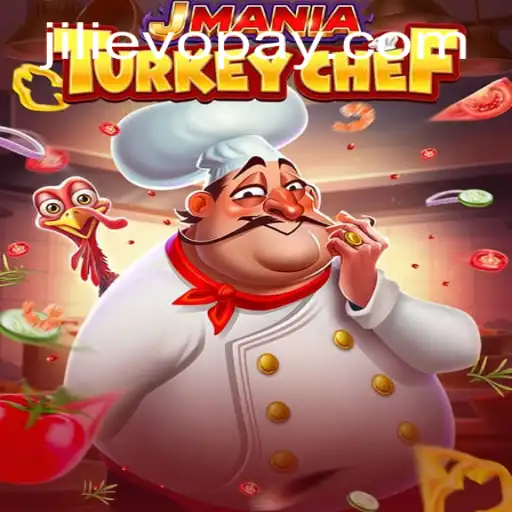 Exploring the Exciting World of JManiaTurkeyChef at JILIEVO Casino