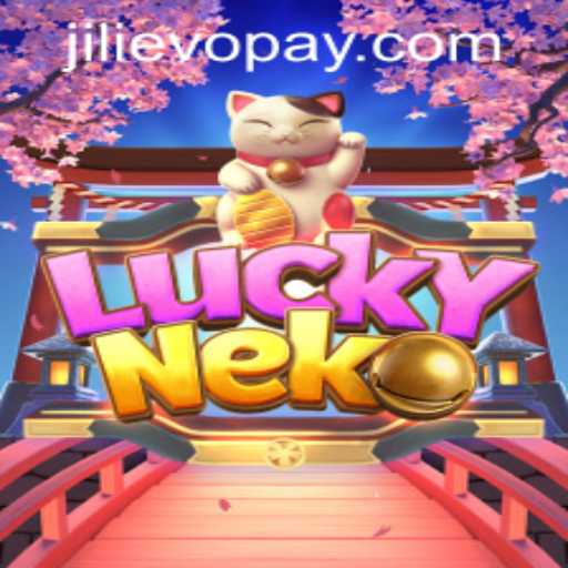 Unlocking the World of LuckyNeko at JILIEVO Casino
