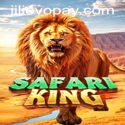 Exploring the Thrills of SafariKing at JILIEVO Casino